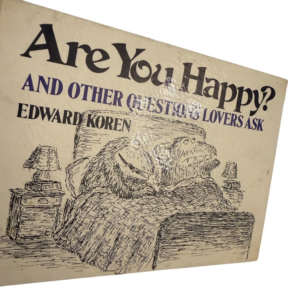 Edward Koren Are You Happy?‎ Hardcover Cartoon Humor Book 1978 Vintage Good